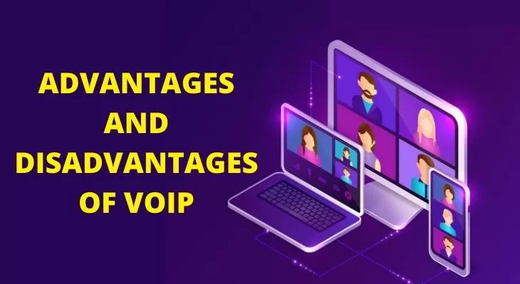 Advantages and Disadvantages of VoIP